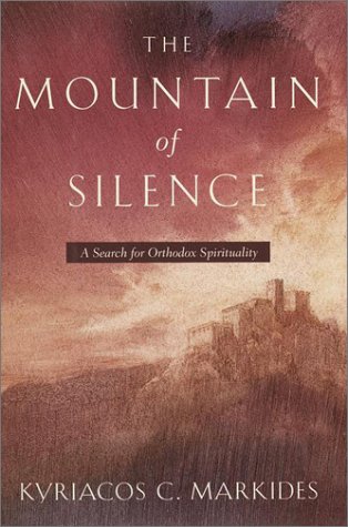 Cover of The Mountain of Silence: A Search for Orthodox Spirituality