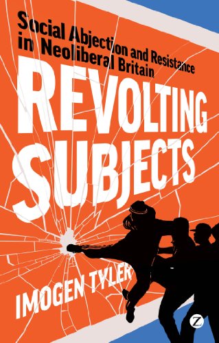 Cover of Revolting Subjects: Social Abjection and Resistance in Neoliberal Britain