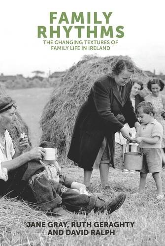 Cover of Family Rhythms: The Changing Textures of Family Life in Ireland